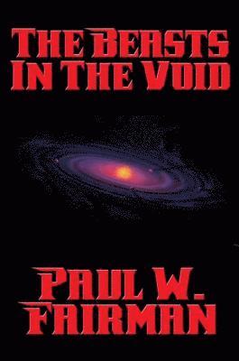 Paul W. Fairman - Beasts in the Void, E-bok