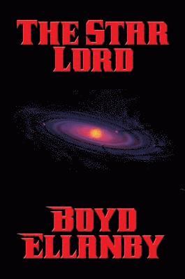 Boyd Ellanby - Star Lord, E-bok