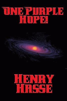 Henry Hasse - One Purple Hope!, E-bok