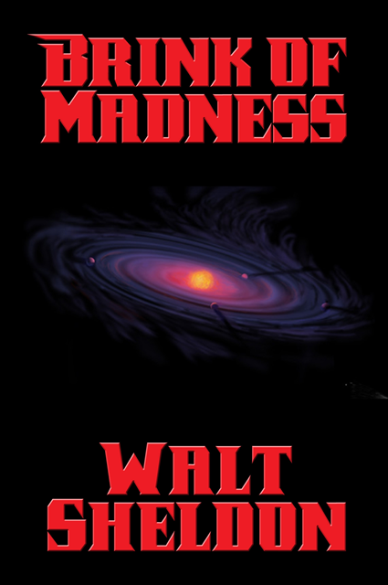 Walt Sheldon - Brink of Madness, E-bok