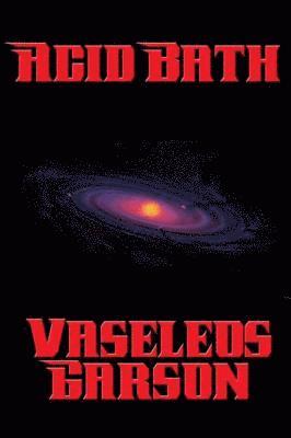 Vaseleos Garson - Acid Bath, E-bok. Tillgänglighet: Lägg i varukorg