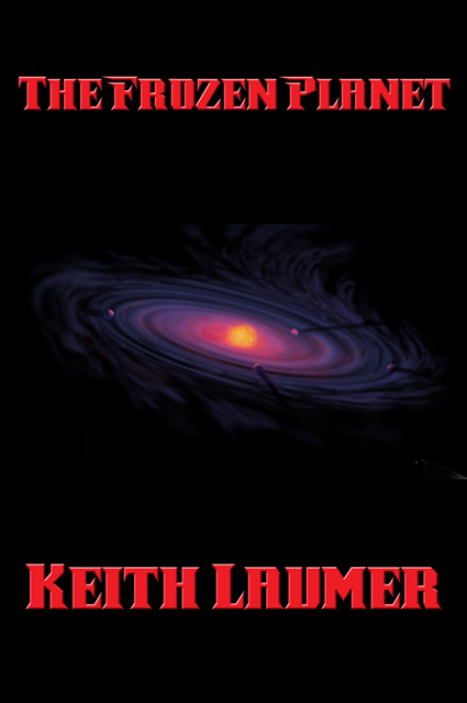 Keith Laumer - Frozen Planet, E-bok