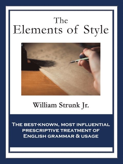 William Strunk Jr. - Elements of Style, E-bok