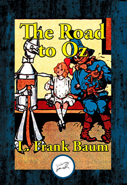L. Frank Baum - Road to Oz, E-bok