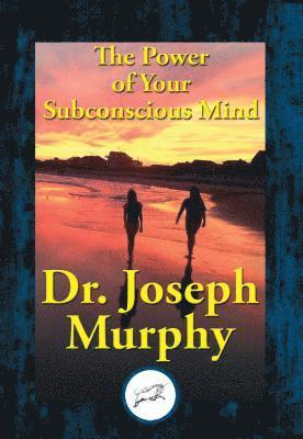 Joseph Murphy - Power of Your Subconscious Mind, E-bok