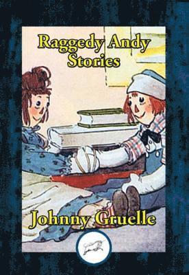 Johnny Gruelle - Raggedy Andy Stories, E-bok