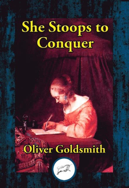 Oliver Goldsmith - She Stoops to Conquer, E-bok