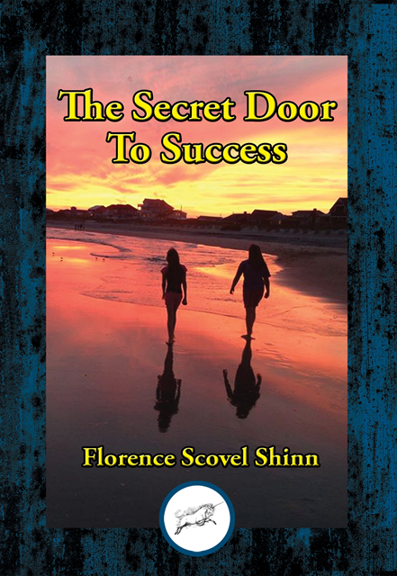 Florence Scovel Shinn - Secret Door To Success, E-bok