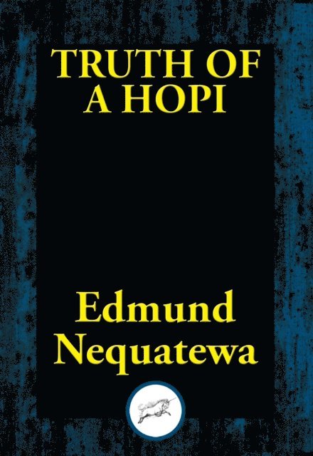Edmund Nequatewa - Truth of a Hopi, E-bok