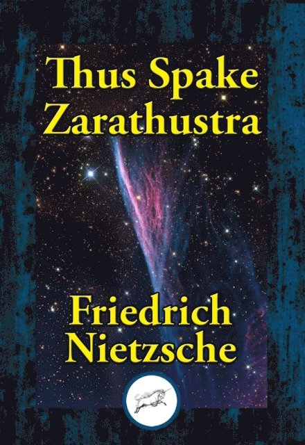 Friedrich Nietzsche - Thus Spake Zarathustra, E-bok