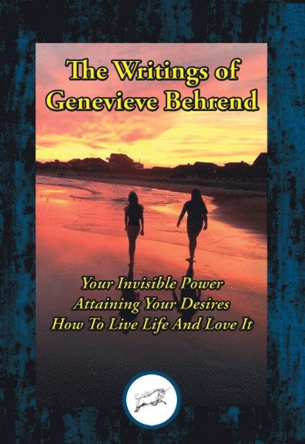 Genevieve Behrend - Writings of Genevieve Behrend, E-bok