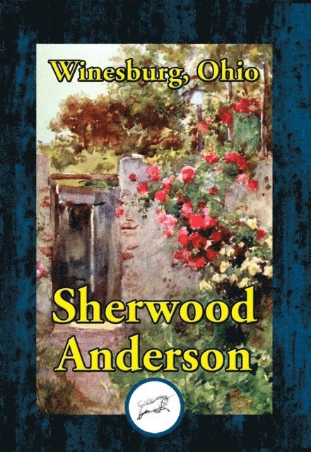 Sherwood Anderson - Winesburg, Ohio, E-bok
