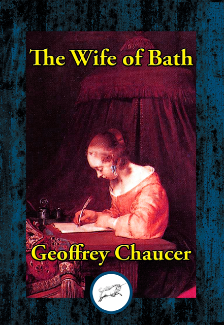 Geoffrey Chaucer - Wife of Bath, E-bok