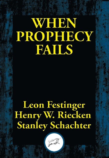 Leon Festinger - When Prophecy Fails, E-bok