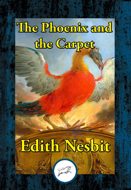 Edith Nesbit - Phoenix and the Carpet, E-bok