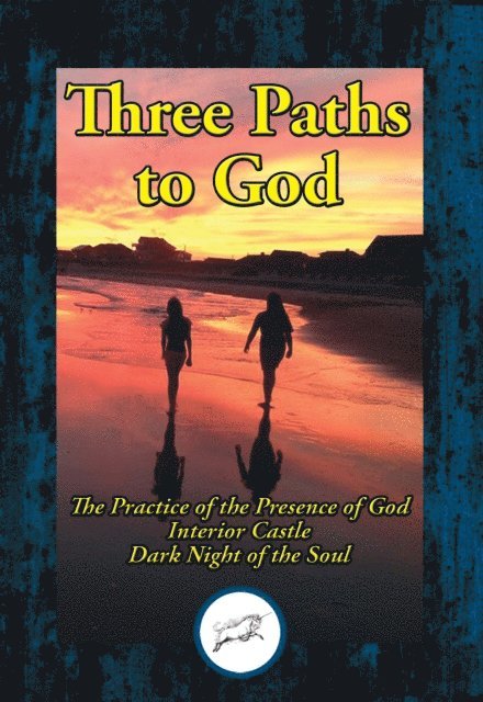 Brother Lawrence - Three Paths to God, E-bok