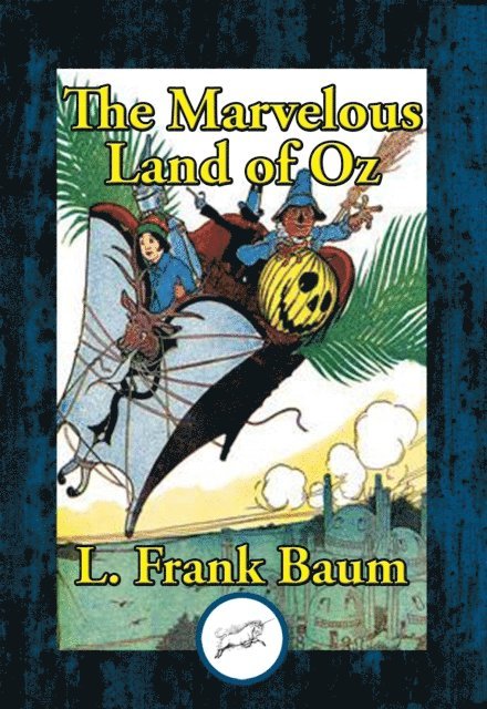 L. Frank Baum - Marvelous Land of Oz, E-bok
