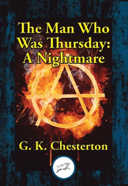 Gilbert K. Chesterton - Man Who Was Thursday, E-bok