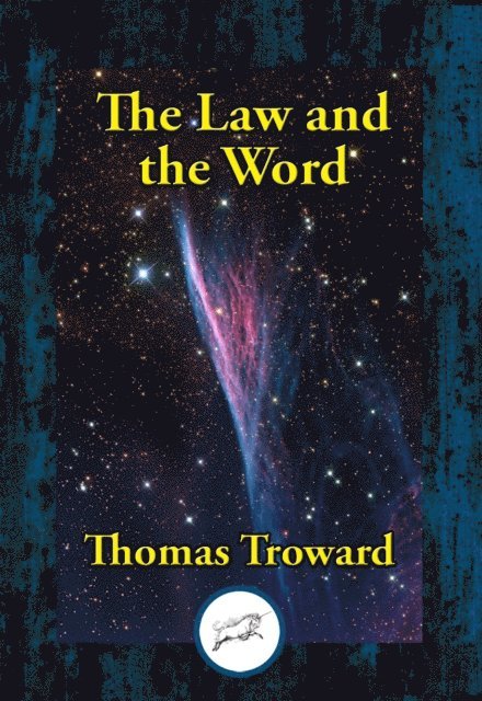Thomas Troward - Law and the Word, E-bok