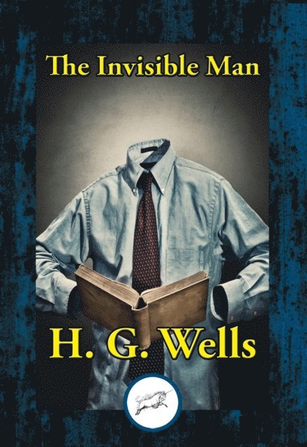 H. G. Wells - Invisible Man, E-bok