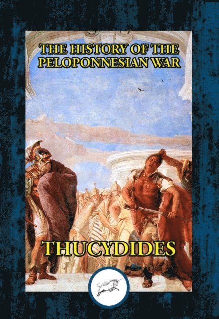 Thucydides - History of the Peloponnesian War, E-bok