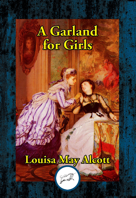 Louisa May Alcott - Garland for Girls, E-bok