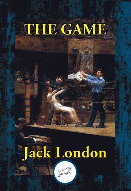 Jack London - Game, E-bok