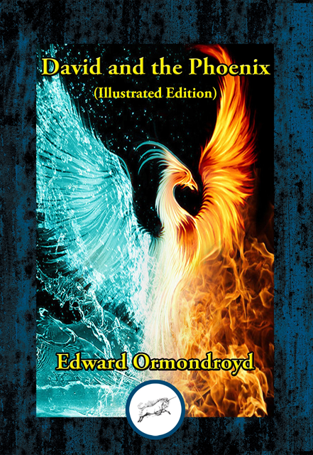 Edward Ormondroyd - David and the Phoenix, E-bok