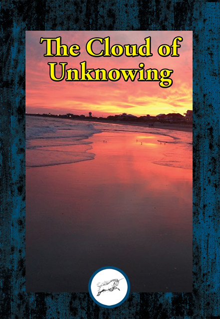 Evelyn Underhill - Cloud of Unknowing, E-bok