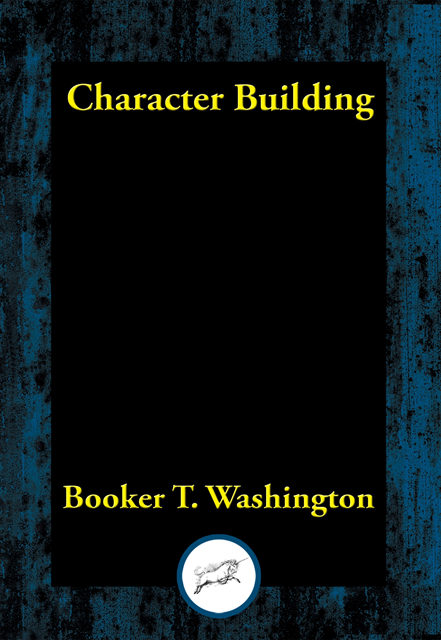 Booker T. Washington - Character Building, E-bok