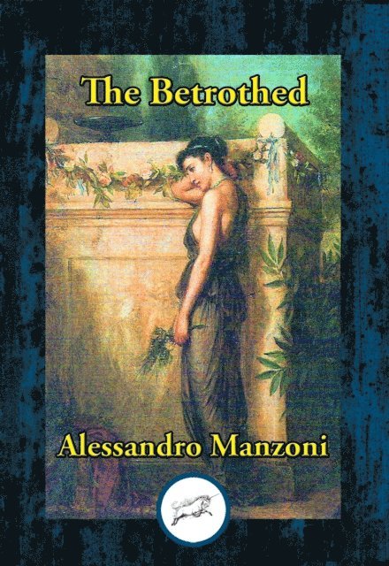 Alessandro Manzoni - Betrothed, E-bok