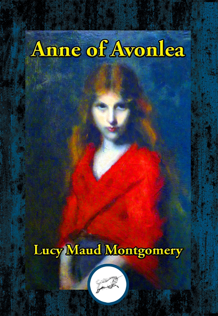 Lucy Maud Montgomery - Anne of Avonlea, E-bok