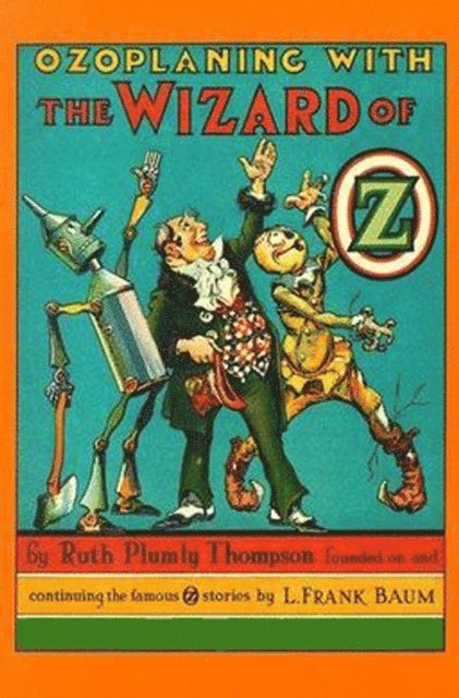 Ruth Plumly Thompson - Ozoplaning with the Wizard of Oz, E-bok