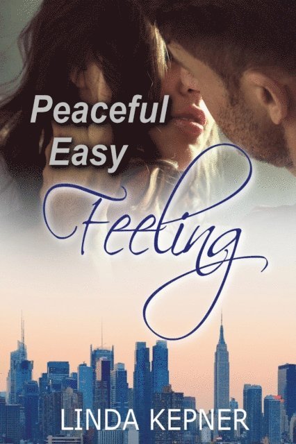 Linda Tiernan Kepner - Peaceful Easy Feeling, E-bok. Tillgänglighet: Lägg i varukorg