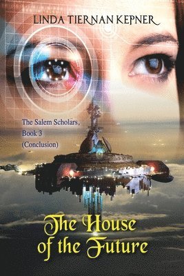Linda T Kepner - House of the Future, Häftad
