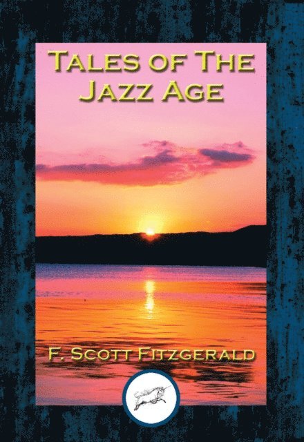 F. Scott Fitzgerald - Tales of the Jazz Age, E-bok