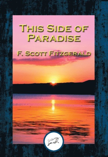 F. Scott Fitzgerald - Side of Paradise, E-bok
