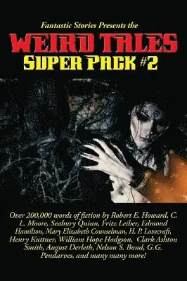 Fantastic Stories Presents the Weird Tales Super Pack #2 - A Positronic Book