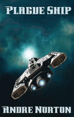 Andre Norton - Plague Ship, Inbunden