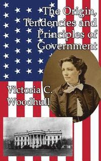 Origin, Tendencies and Principles of Government