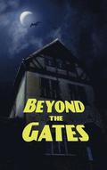 Beyond the Gates