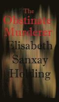 The Obstinate Murderer