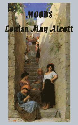 Louisa May Alcott - Moods, Inbunden
