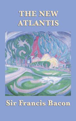 Francis Bacon - New Atlantis, Inbunden