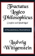 Tractatus Logico-Philosophicus Complete and Unabridged