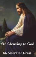 On Cleaving to God