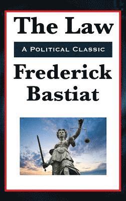 Frederic Bastiat - Law, Inbunden