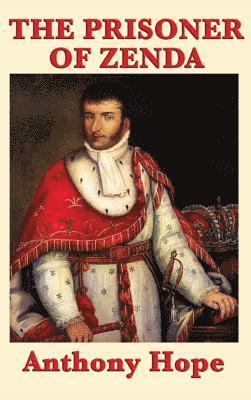 Anthony Hope - Prisoner of Zenda, Inbunden