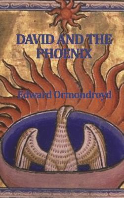 Edward Ormondroyd - David and the Phoenix, Inbunden