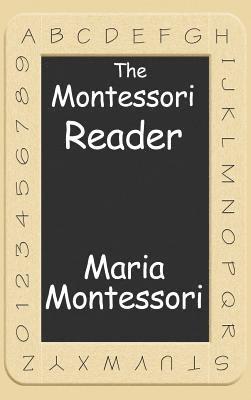Maria Montessori - Montessori Reader, Inbunden